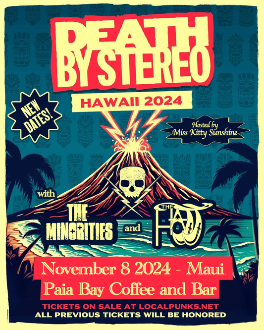 Death By Stereo - Maui (NEW DATE)